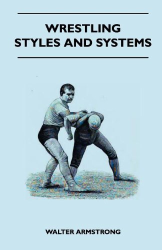 Walter Armstrong Wrestling - Styles And Systems