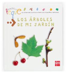 Los árboles de mi jardín (Enciclopeque, Band 2)