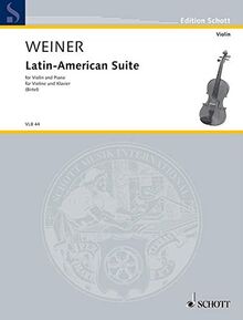 Latin-American-Suite: Reprint. Violine und Klavier. (Edition Schott)