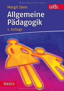 Allgemeine Pädagogik (utb basics, Band 3215)