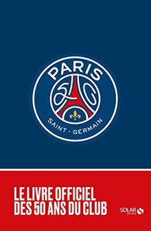 1970-2020 : 50 ans du Paris Saint-Germain