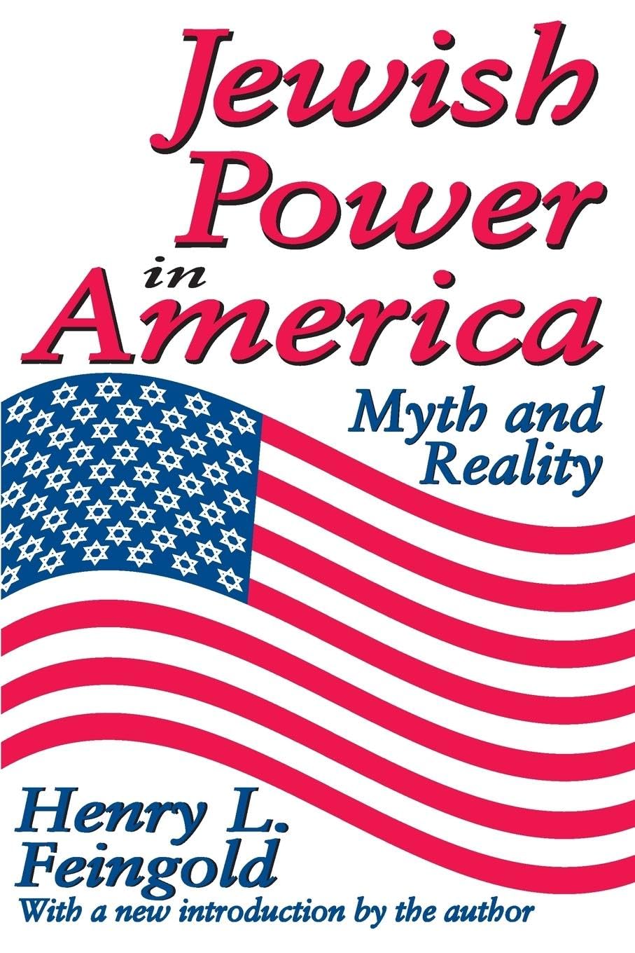Jewish Power in America: Myth and Reality