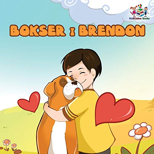 Boxer and Brandon (Serbian children's book): Serbian Language Books for Kids (Serbian Bedtime Collection)