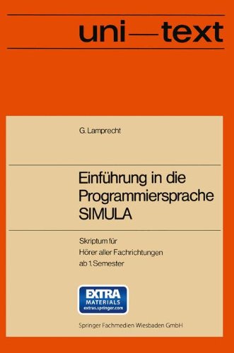 Einführung in die Programmiersprache SIMULA: Anleitung zum Selbststudium (uni-texte)