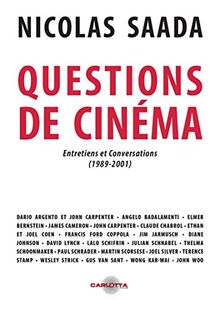 Questions de cinéma : entretiens et conversations (1989-2001)