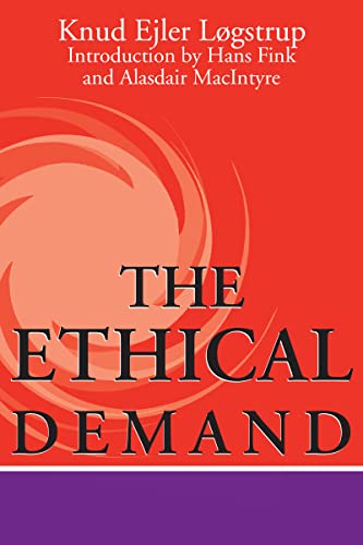 The Ethical Demand (Revisions: a Series of Books on Ethics)
