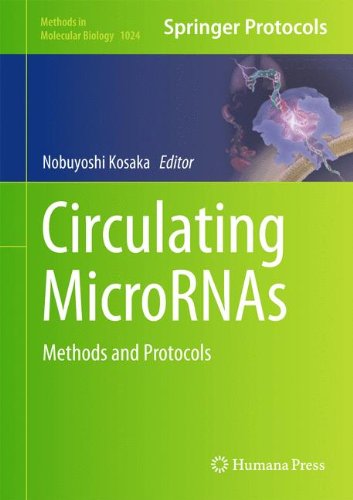 Circulating MicroRNAs: Methods and Protocols (Methods in Molecular Biology)