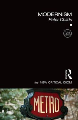 Peter Childs Modernism (New Critical Idiom (Paperback))