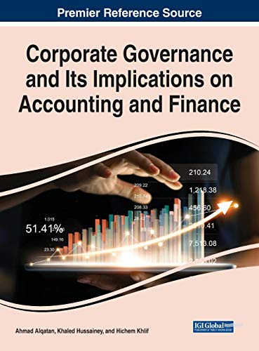 Corporate Governance and Its Implications on Accounting and Finance (Advances in Finance, Accounting, and Economics)