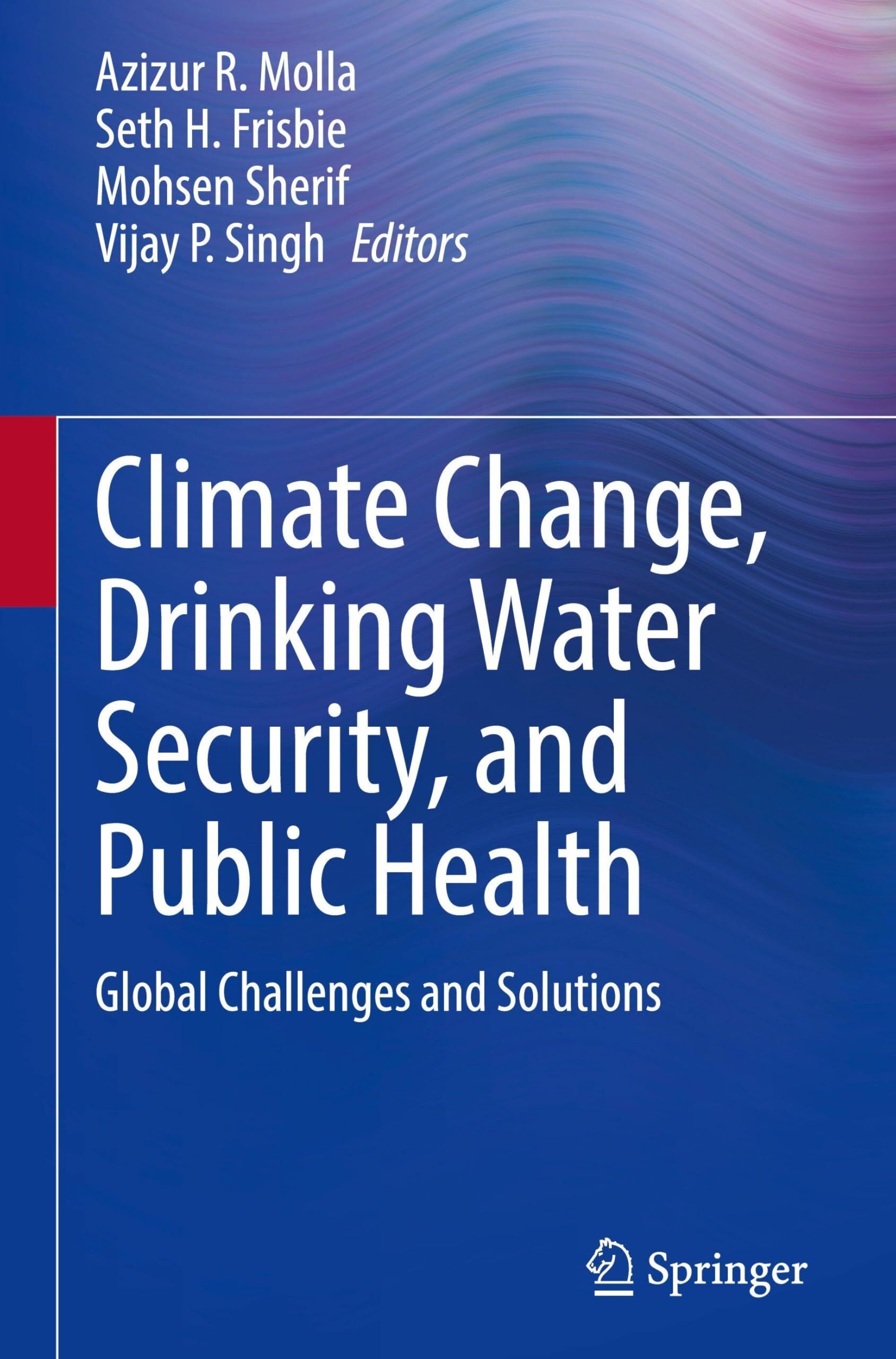 Climate Change, Drinking Water Security, and Public Health