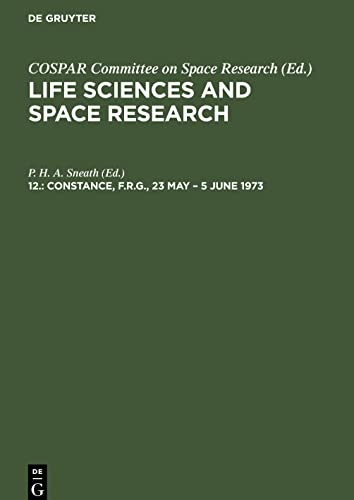 Life Sciences and Space Research, 12., Constance, F.R.G., 23 May - 5 June 1973: Proceedings of the Open Meeting of the Working Group on Space Biology of the Sixteenth Plenary Meeting of COSPAR