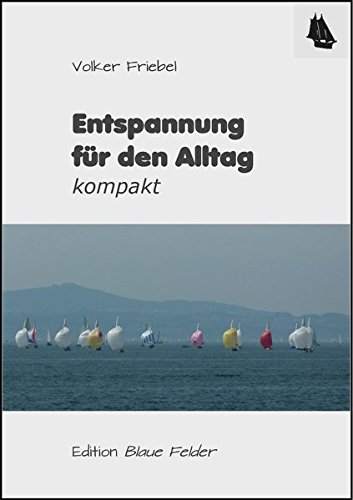 Entspannung für den Alltag: Kompakt