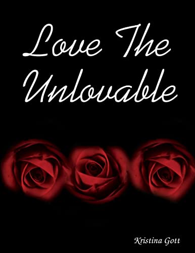 Love The Unlovable