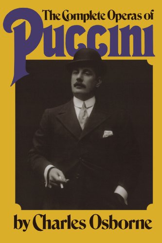 The Complete Operas Of Puccini