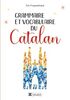 Grammaire et Vocabulaire du Catalan