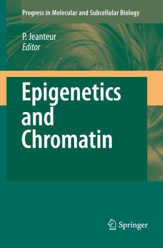 Epigenetics and Chromatin (Progress in Molecular and Subcellular Biology)