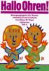 Bewegungsspiele für Kinder von 3 bis 6 Jahren: Bewegungsspiele für Kinder, 5 Bde., Bd.4, Hallo Ohren!: TEIL 4