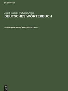 Deutsches Wörterbuch, Lieferung 4, Verhöhner ¿ Verleihen