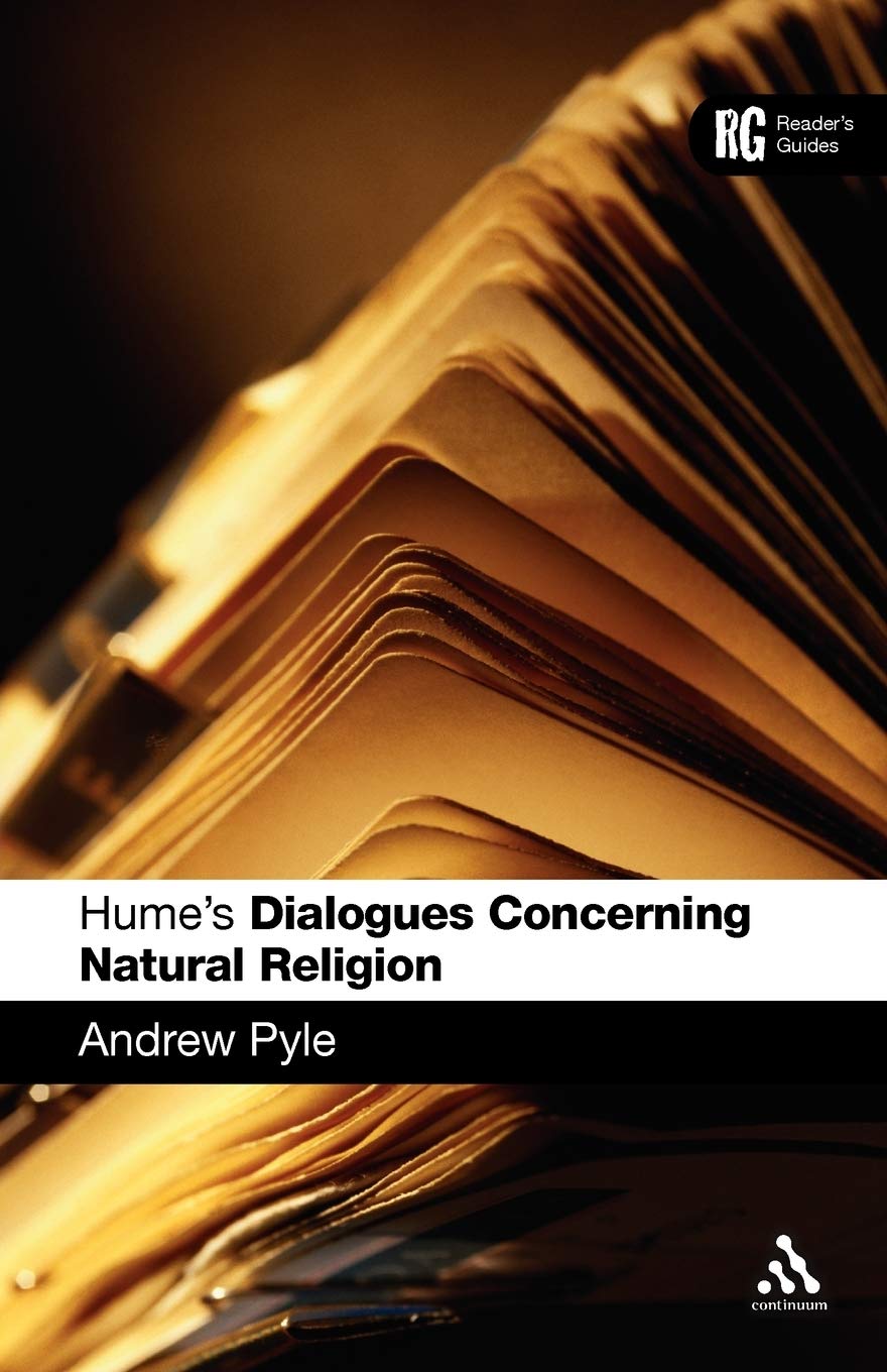 Hume's Dialogues Concerning Natural Religion: A Reader's Guide (Reader's Guides)