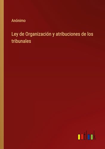 Ley de Organización y atribuciones de los tribunales