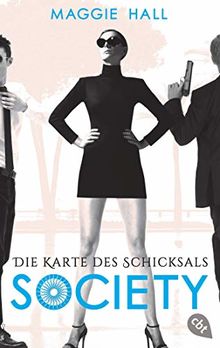 Society - Die Karte des Schicksals (Die Society-Reihe, Band 2)