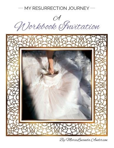 My Resurrection Journey A Workbook Invitation (Yom Kippur)