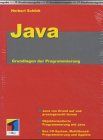 Java. Grundlagen der Programmierung / IT-Studienausgabe