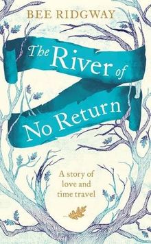 The River of No Return von Ridgway, Bee | Buch | Zustand sehr gut