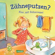 Zähneputzen? Klar, mit Zahncreme! (Kleine Entwicklungsschritte)