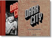 Dark city : the real Los Angeles noir