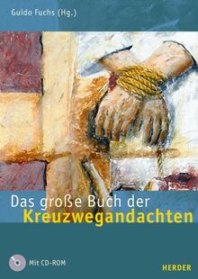 Das große Buch der Kreuzwegandachten