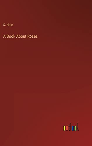 A Book About Roses