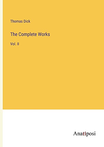 The Complete Works: Vol. II