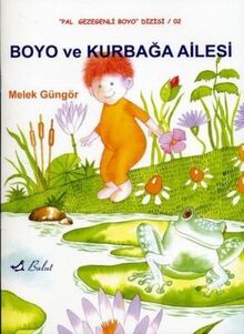 BOYO VE KURBAĞA AİLESİ