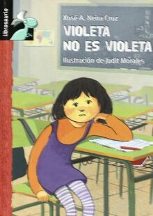 Violeta no es violeta (Librosaurio)