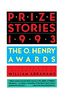 Prize Stories 1993: The O'Henry Awards (Pen / O. Henry Prize Stories)