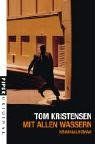 Mit allen Wassern: Kriminalroman