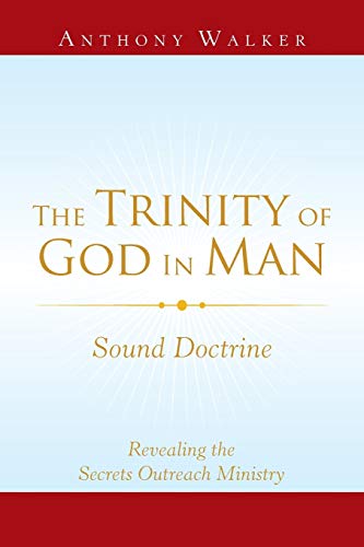 The Trinity of God in Man: Sound Doctrine