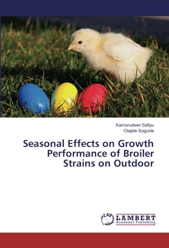 Seasonal Effects on Growth Performance of Broiler Strains on Outdoor