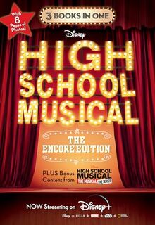 HSMTMTS: High School Musical: The Encore Edition Junior Novelization Bindup: The Encore Edition; High School Musical, High School Musical 2, High School Musical 3 - the Junior Novel