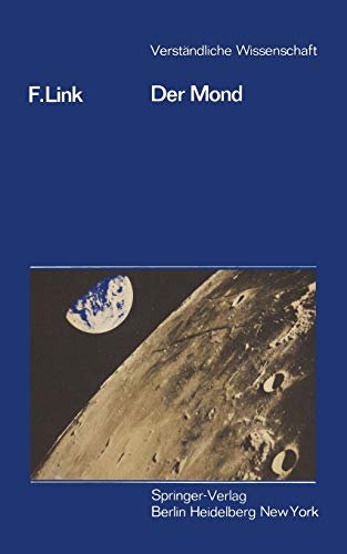 Der Mond (Verständliche Wissenschaft) (German Edition) (Verständliche Wissenschaft, 101, Band 101)