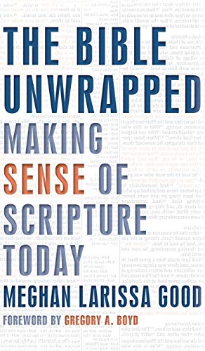 Bible Unwrapped: Making Sense of Scripture Today