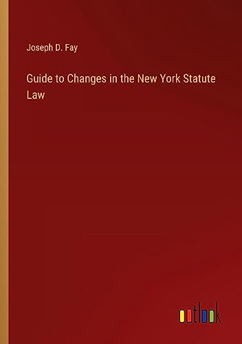 Guide to Changes in the New York Statute Law