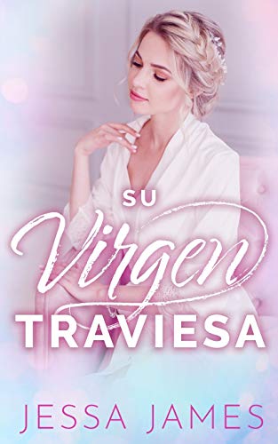 Su virgen traviesa (El Pacto de las Vírgenes, Band 3)