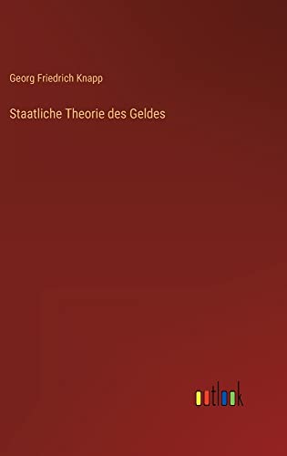 Staatliche Theorie des Geldes