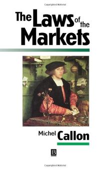 Laws of Markets (Sociology of Cultural Studies)