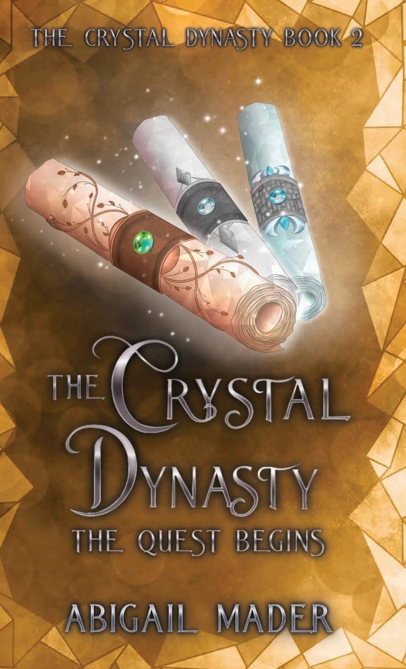 The Crystal Dynasty: The Quest Begins