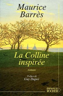 La colline inspirée