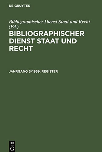 Bibliographischer Dienst Staat und Recht, Jahrgang 5/1959, Register