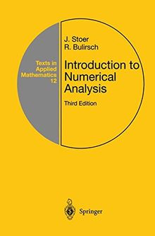 Introduction to Numerical Analysis (Texts in Applied Mathematics, Band 12)